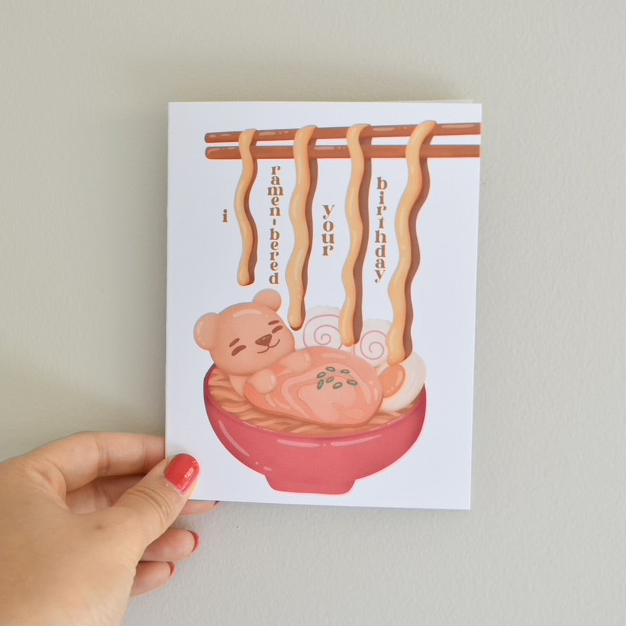 I Ramen-bered Your Birthday Greeting Card
