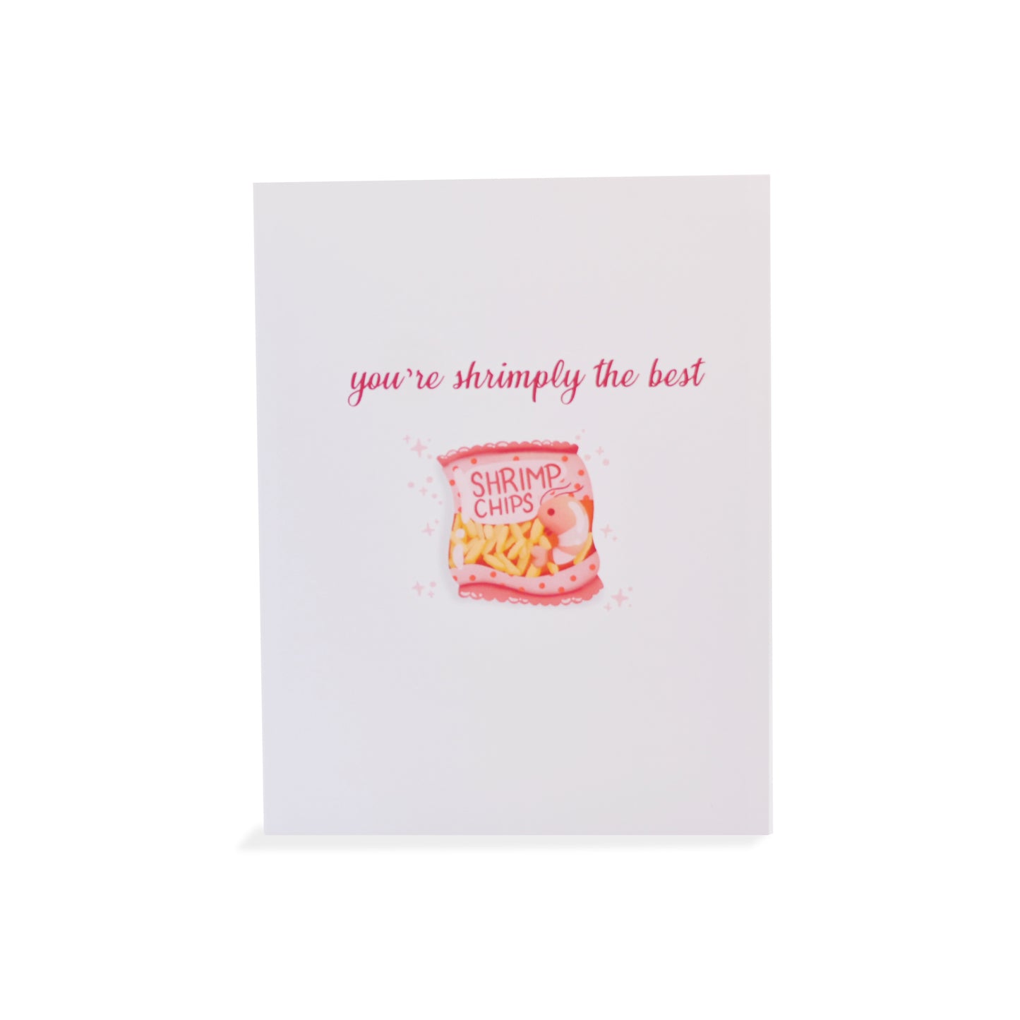 You're Shrimply The Best