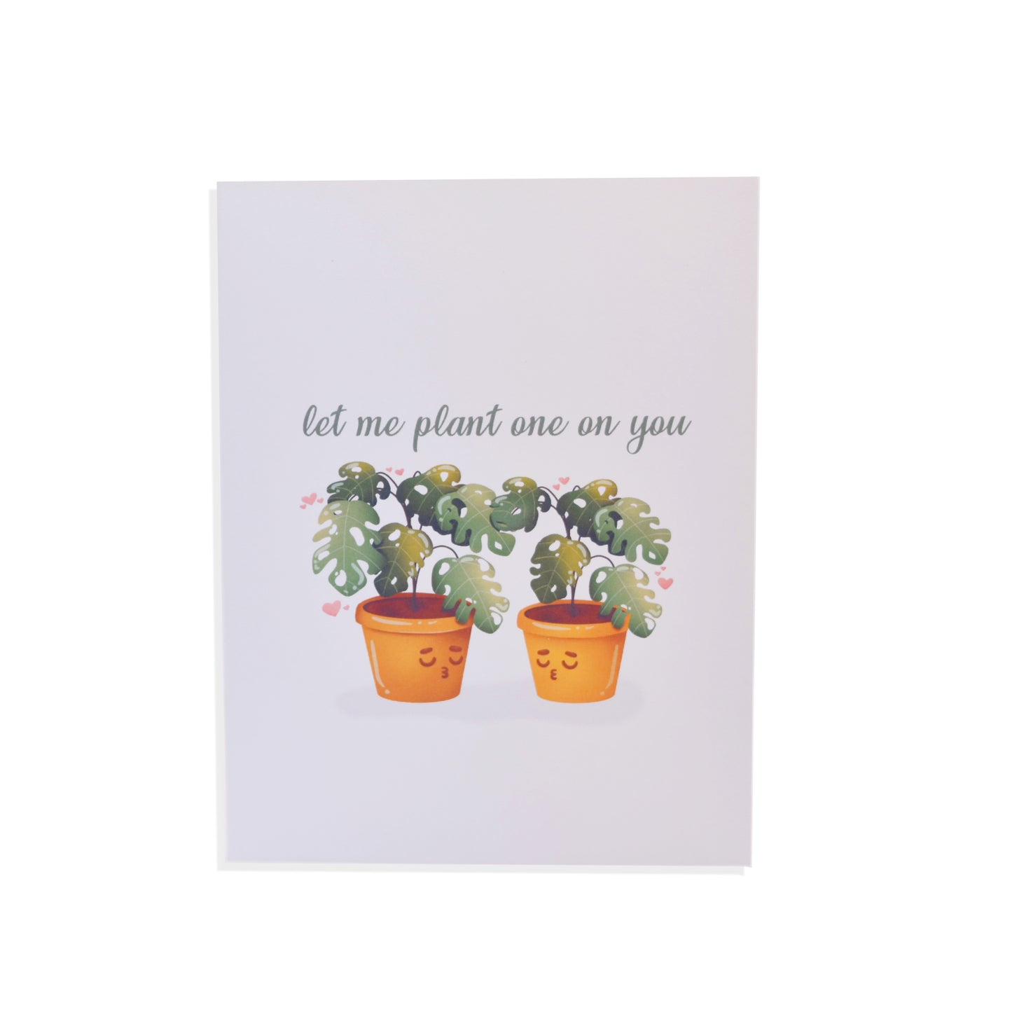Let Me Plant One On You