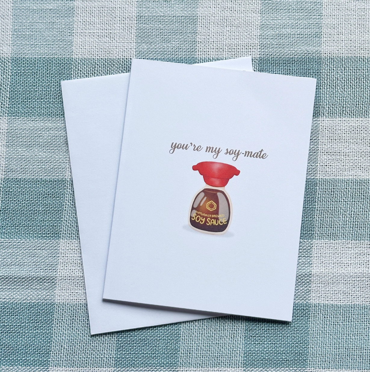 You're My Soy-mate Greeting Card